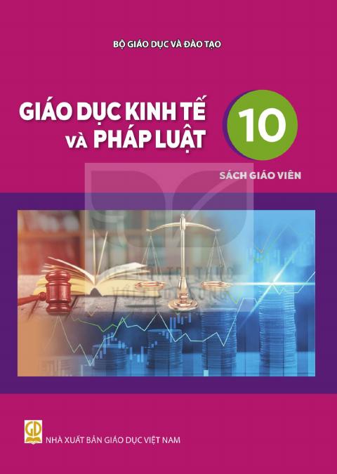 Sách giáo viên Giáo dục kinh tế và pháp luật 10 - Kết nối tri thức 2026-2027